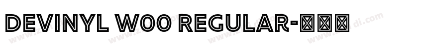 Devinyl W00 Regular字体转换
